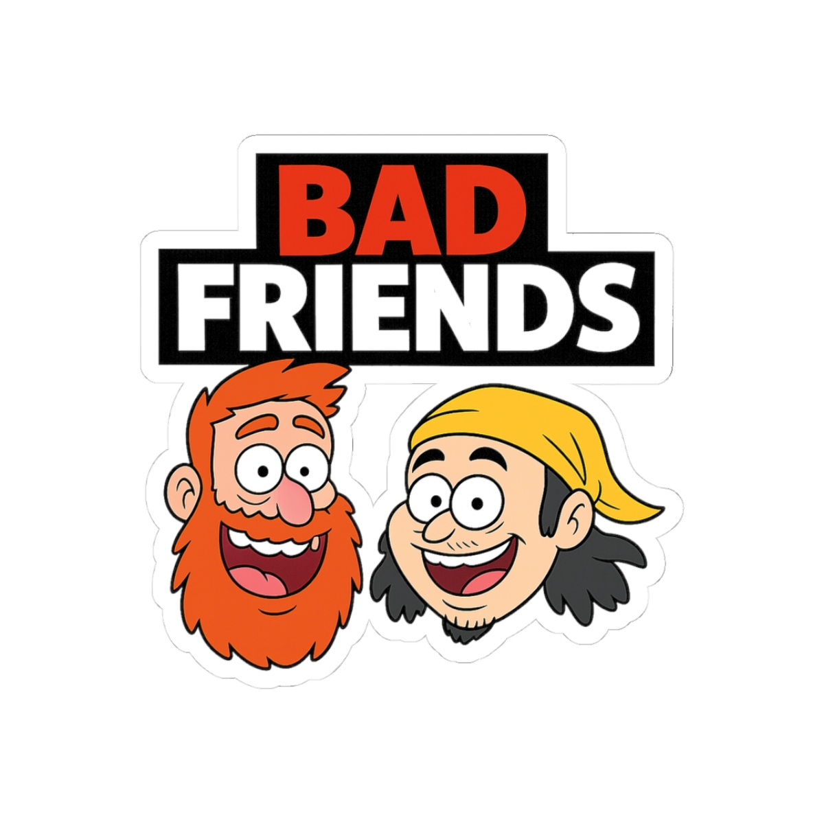 Bads Friendss Podcast Fastives Graphic Sticker