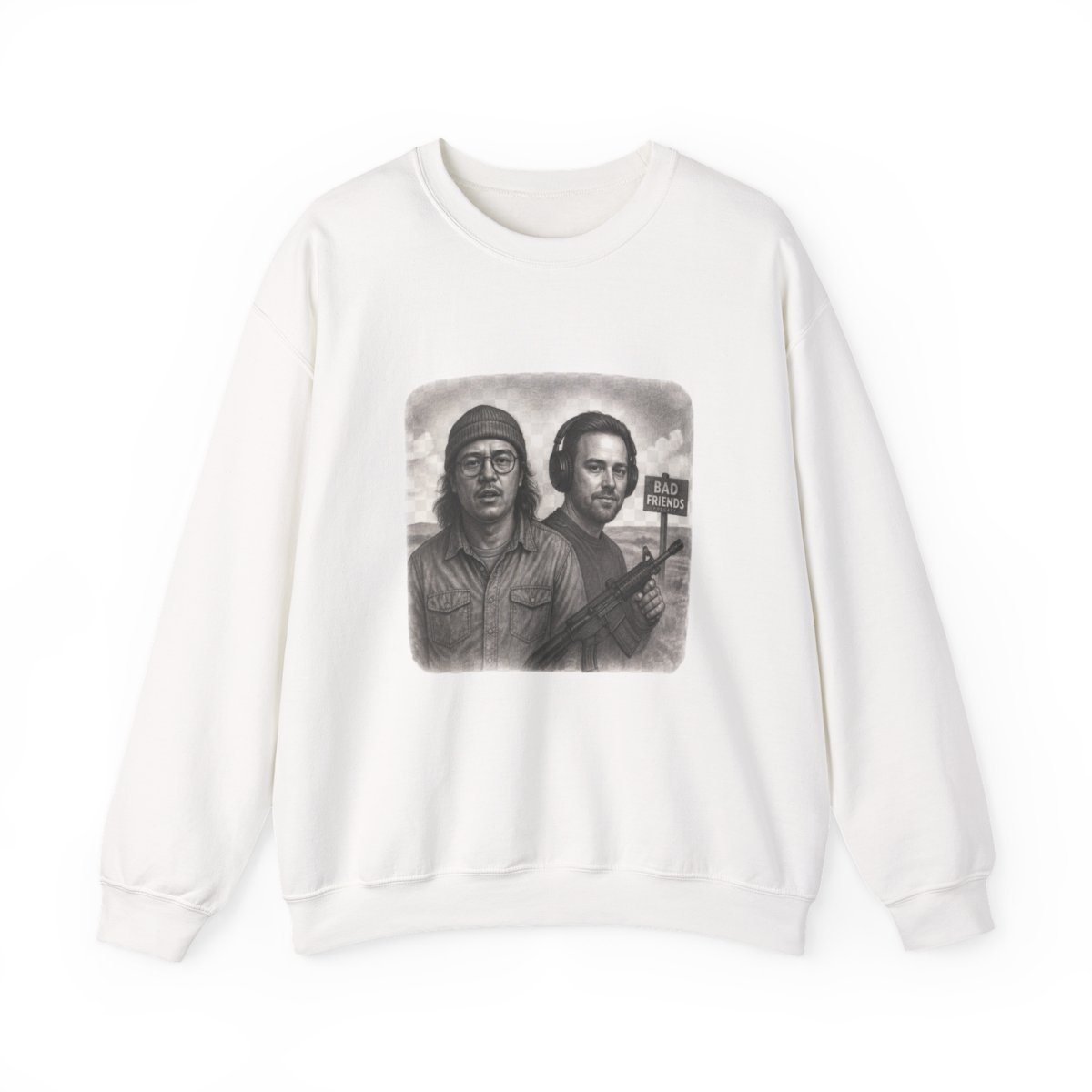 Bad Friends Podcast Classic Portrait Sweatshirt - Comedy Fan Gift