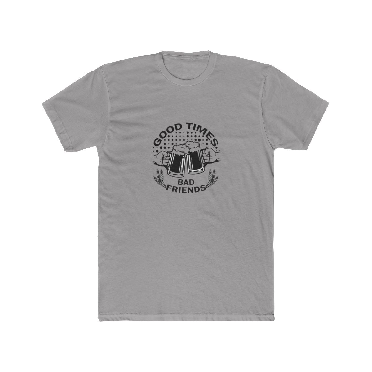 Stars & Stripes Good Times Bad Friends Beer T Shirt