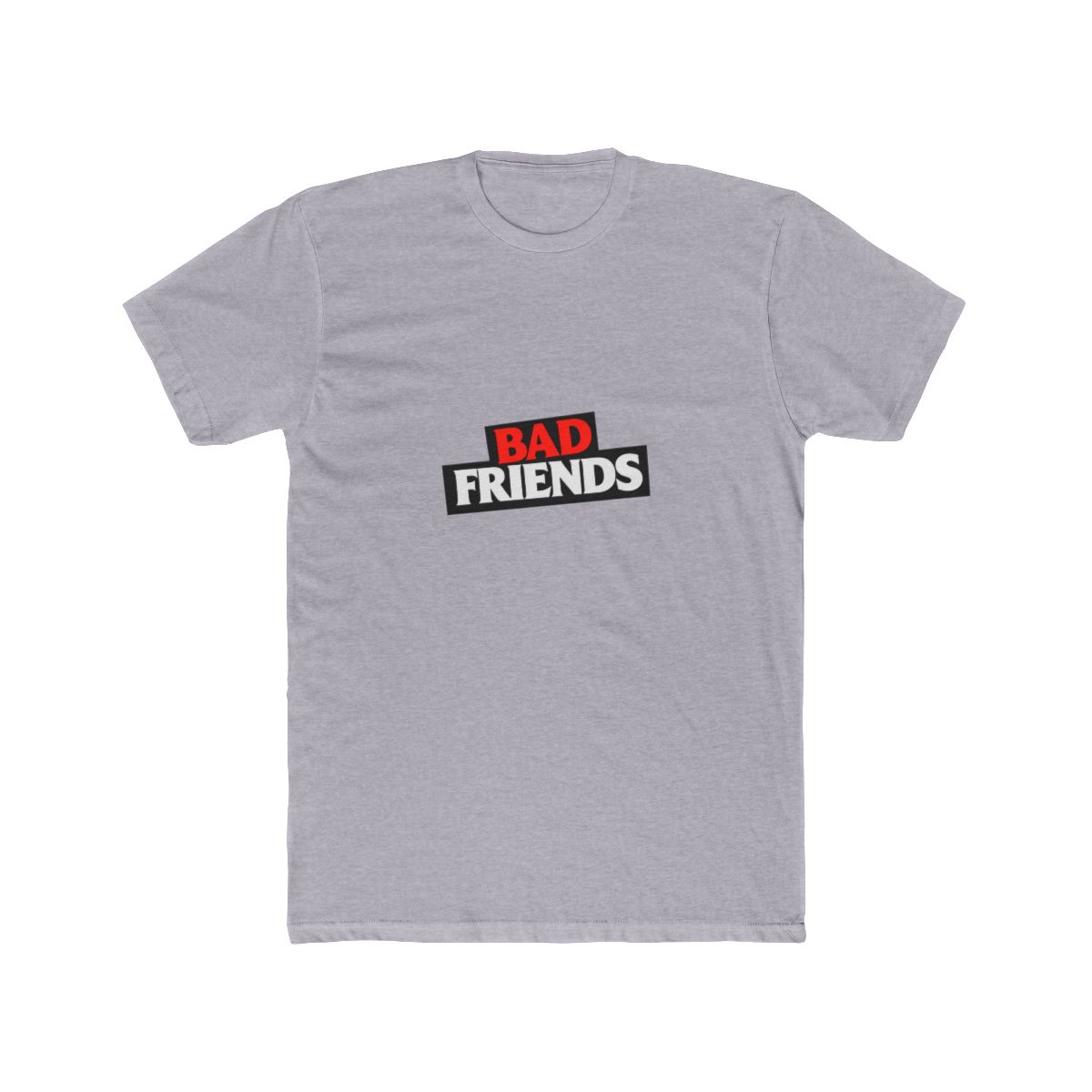 Bad Friends Podcast T Shirt