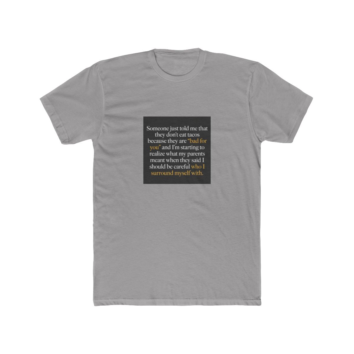 Taco Friends Funny Graphic T Shirt