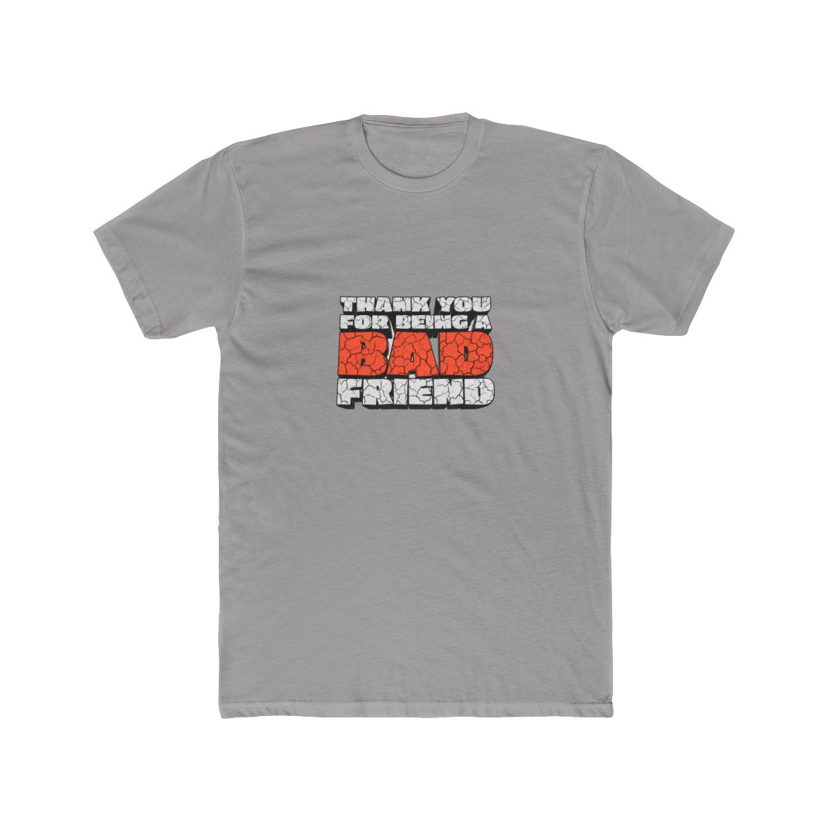 Thank You For Being a Bad Friend - Bobby Lee Bad Friend Fan Quote Design T Shirt